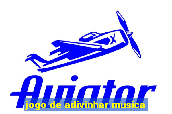 jogo de adivinhar musica